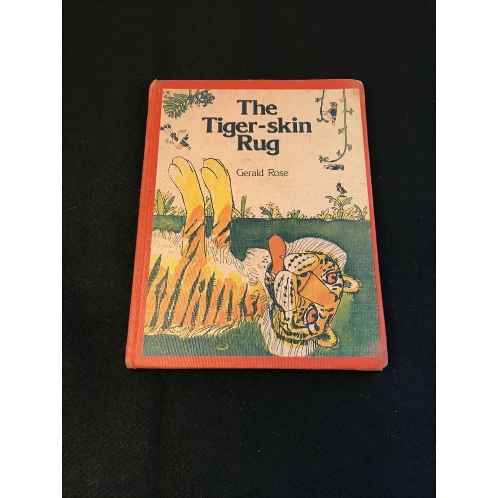 The Tiger-Skin Rug by Gerald Rose (1979) Hardcover No Jacket Good Ephemera